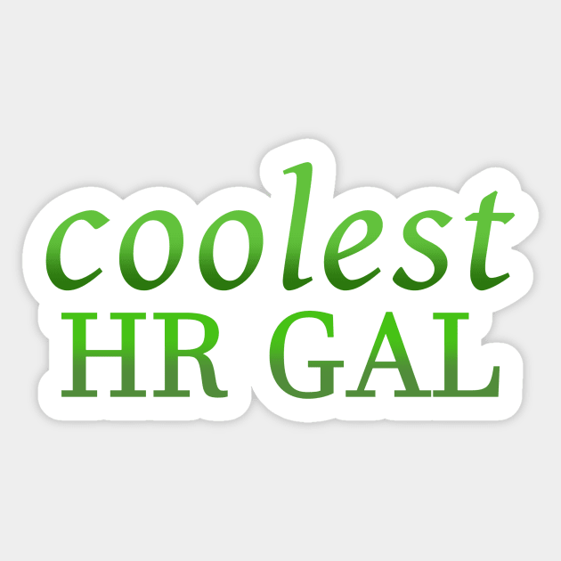 Coolest HR Gal Sticker by coloringiship